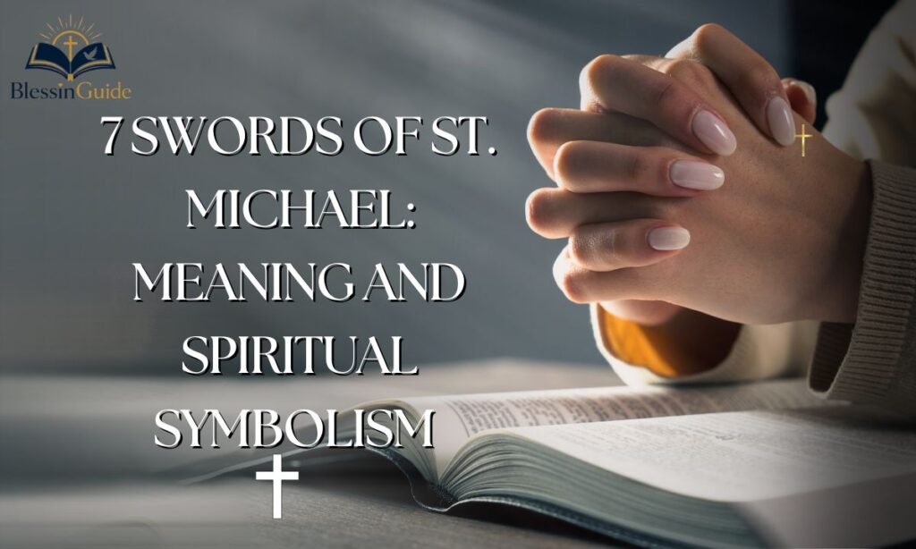 7 Swords of St. Michael