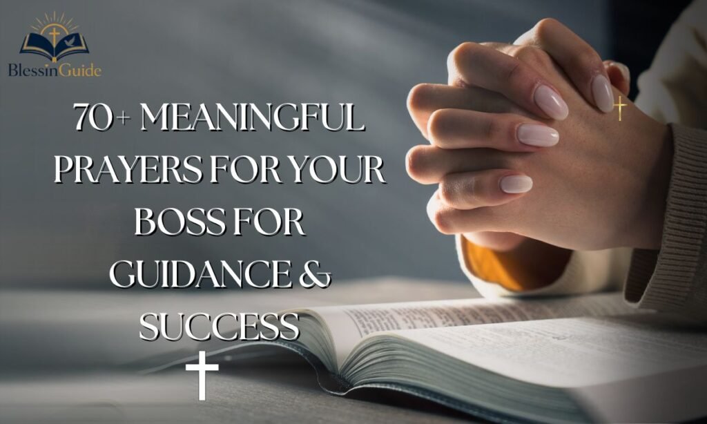 Meaningful Prayers for Your Boss