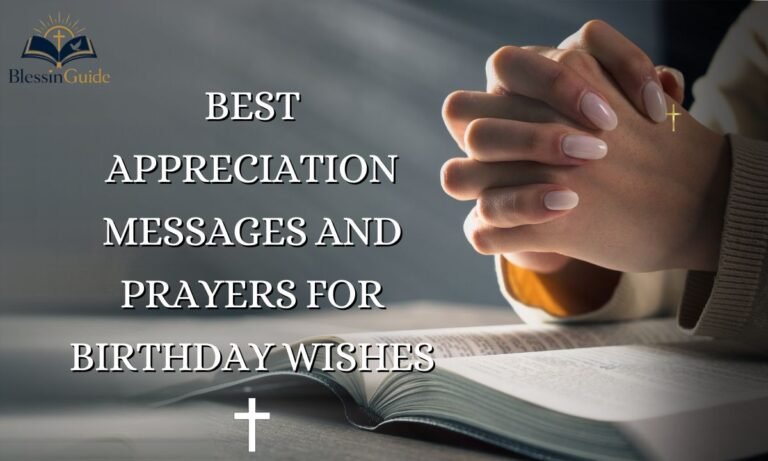 Best Appreciation Messages and Prayers for Birthday Wishes