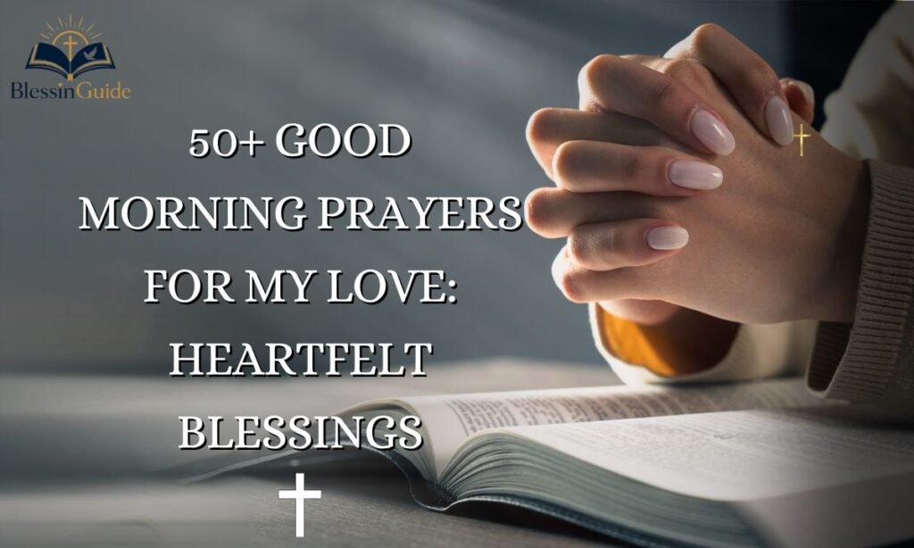 Good Morning Prayers for My Love